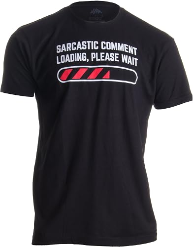 Sarcastic Comment Loading Please Wait Funny Sarcasm