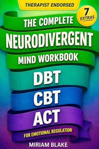 The Complete Neurodivergent Mind Workbook - DBT
